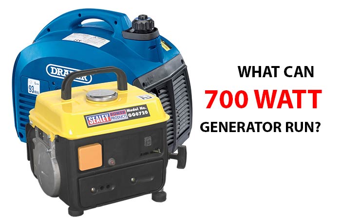 What will a 700-Watt Generator Run?